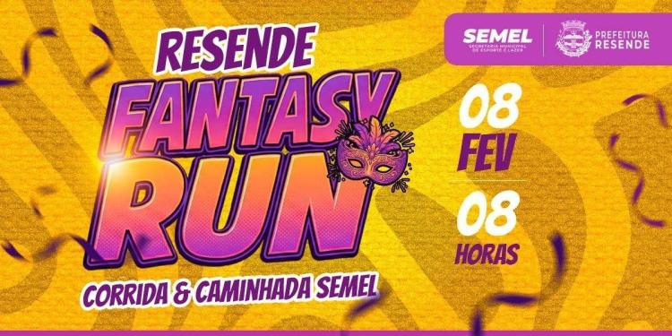 RESENDE FANTASY RUN - CORRIDA E CAMINHADA SEMEL