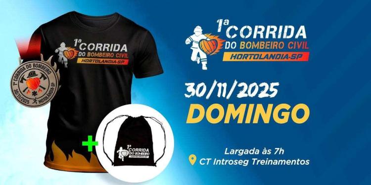 1ª CORRIDA E BOMBEIRO CIVIL HORTOLÂNDIA 2025