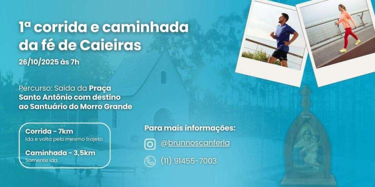 1ª Corrida e Caminhada da Fé de Caieiras