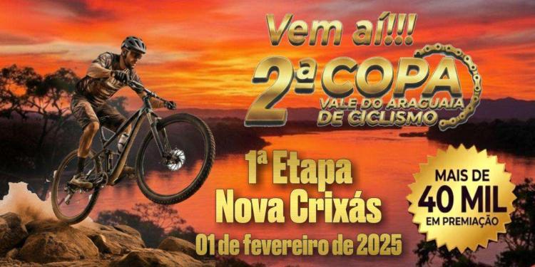COPA DE CICLISMO VALE DO ARAGUAIA 2026 - Nova Crixás 