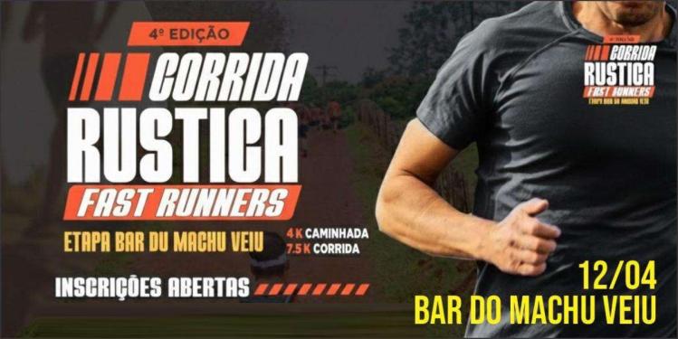 4ª CORRIDA RÚSTICA FAST-RUNNERS - ETAPA: BAR DU MACHU VEIU 2026