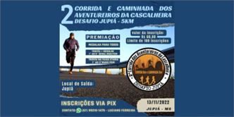 2ª CORRIDA DOS AVENTUREIROS DA CASCALHEIRA - DESAFIO JUPIÁ